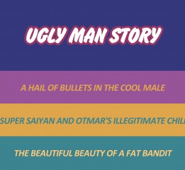 Ugly man story