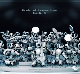 The robot twelve muqam art troupe Eminshir Cg